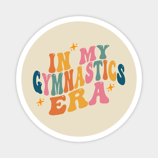 In My Gymnastics Era, Girl Gymnast Shirt, Toddler Gymnastic Sweatshirt Competition Shirt, Trendy Gymnast Team Magnet by Y2KERA